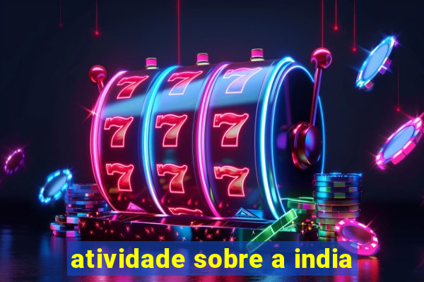 atividade sobre a india